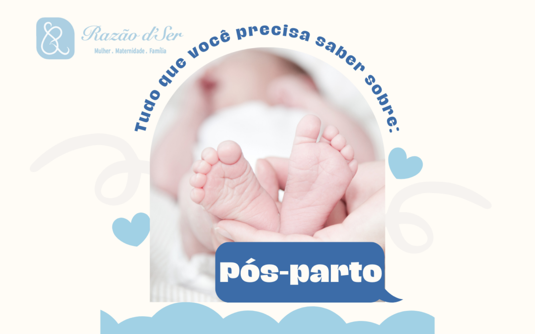 Workshop: Tudo o que precisa saber sobre o Pós-Parto